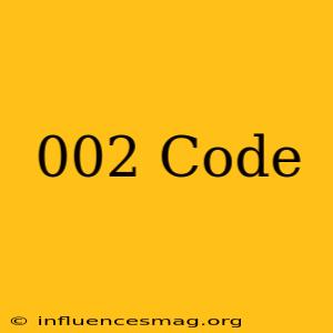 ##002# Code