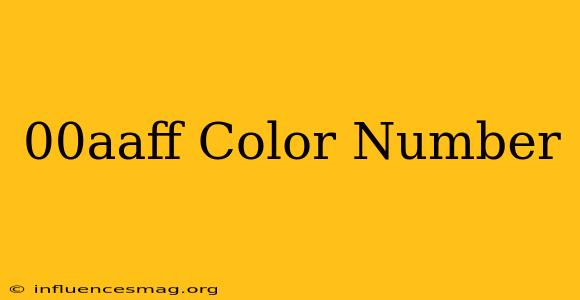#00aaff Color Number