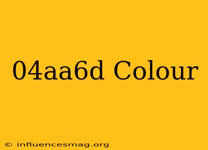 #04aa6d Colour