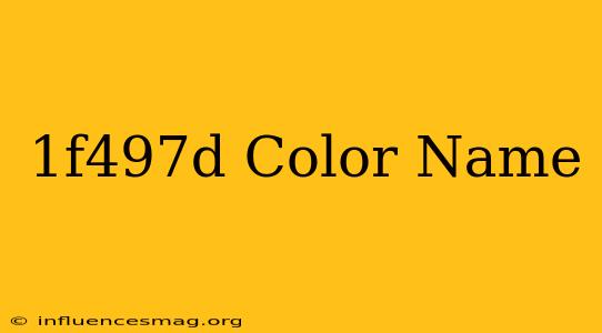 #1f497d Color Name