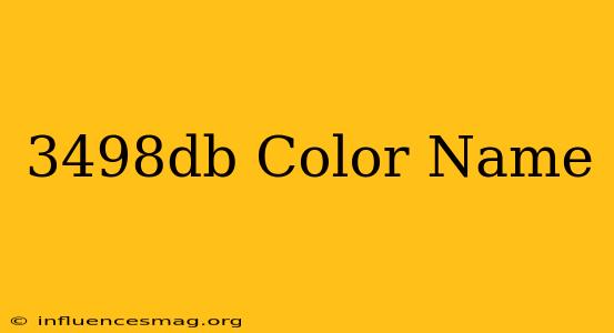 #3498db Color Name