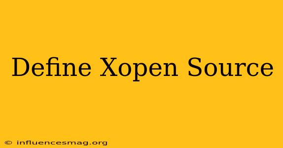 #define _xopen_source