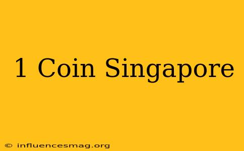 $1 Coin Singapore