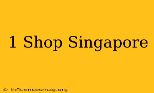$1 Shop Singapore