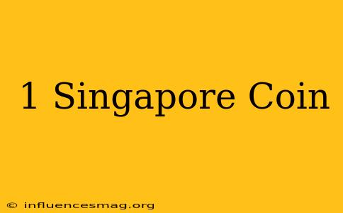 $1 Singapore Coin