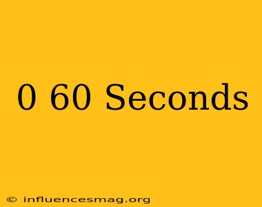 (0.60 Seconds)