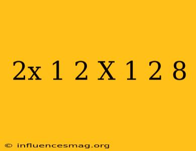 (2x-1)^2=(x-1)^2+8