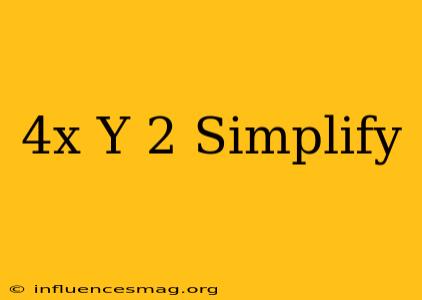 (4x-y)^2 Simplify