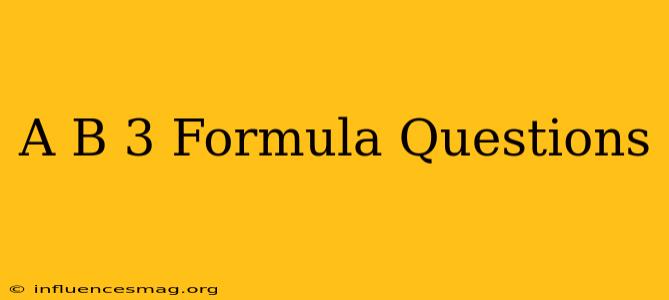 (a+b)^3 Formula Questions