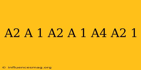 (a^2+a+1)(a^2-a+1)(a^4-a^2+1)