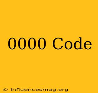 *#0000# Code