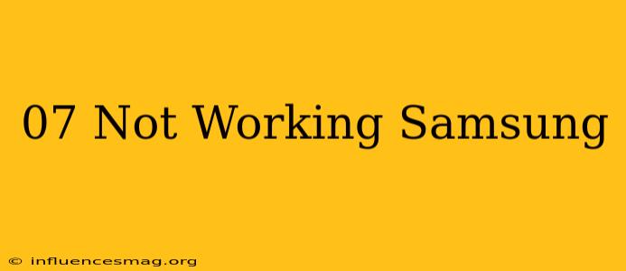 *#07# Not Working Samsung