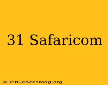 *31# Safaricom