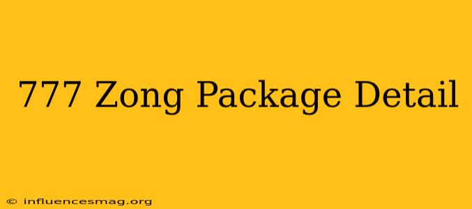 *777# Zong Package Detail
