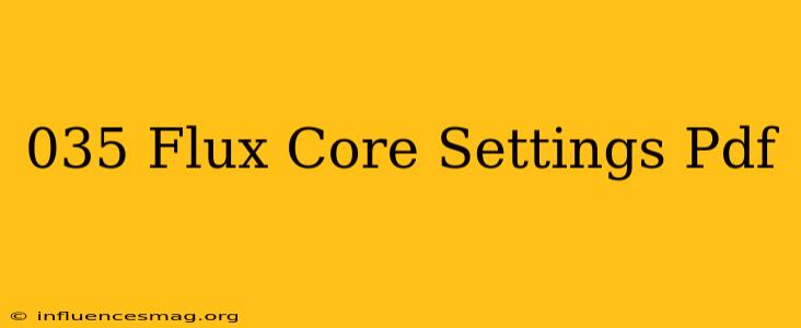.035 Flux Core Settings Pdf