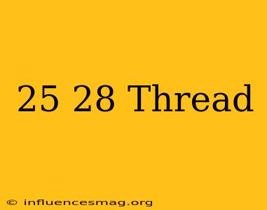 .25-28 Thread
