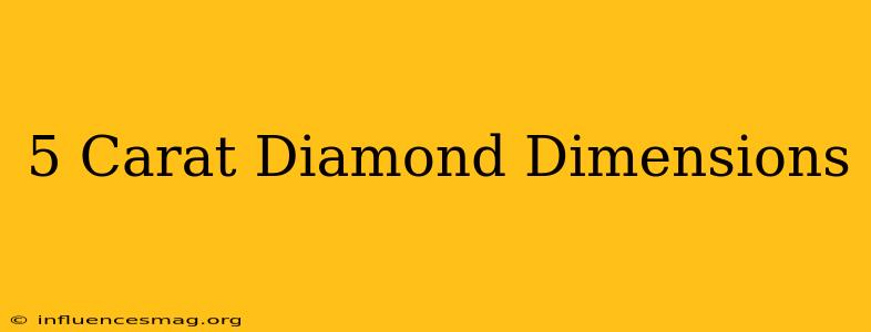.5 Carat Diamond Dimensions
