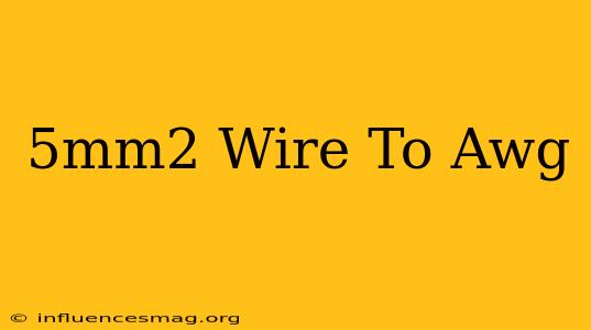.5mm2 Wire To Awg