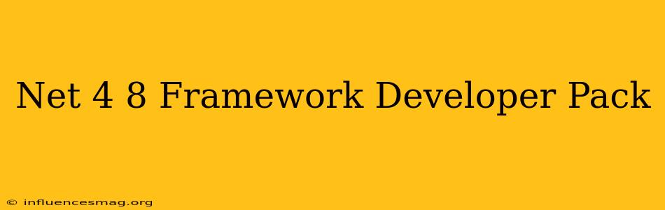 .net 4.8 Framework Developer Pack