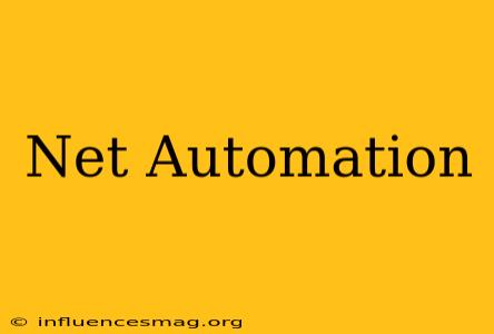 .net Automation