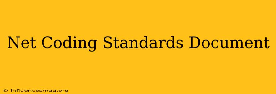 .net Coding Standards Document