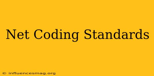.net Coding Standards