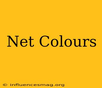 .net Colours
