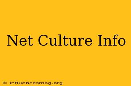 .net Culture Info