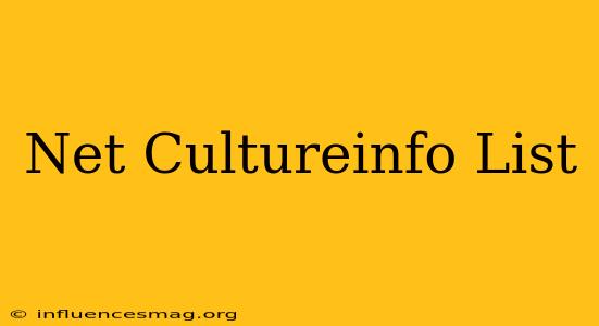.net Cultureinfo List