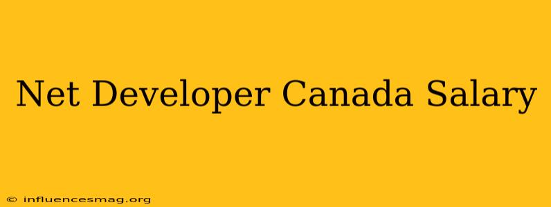 .net Developer Canada Salary