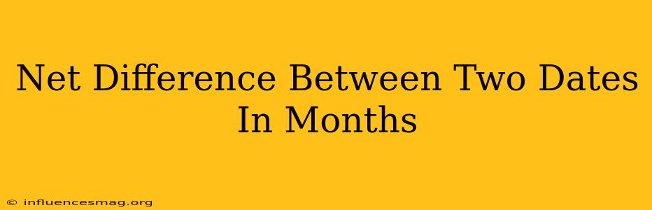 .net Difference Between Two Dates In Months