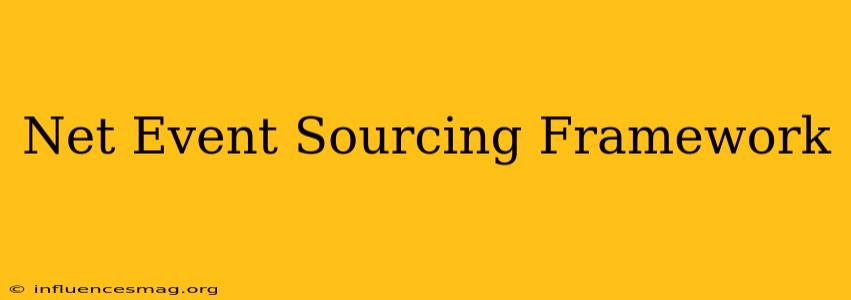 .net Event Sourcing Framework