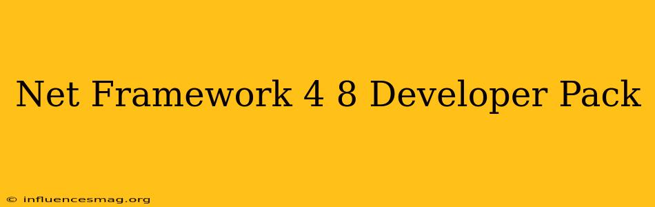 .net Framework 4.8 Developer Pack
