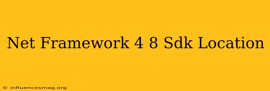 .net Framework 4.8 Sdk Location