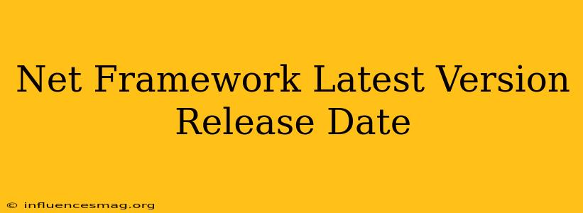 .net Framework Latest Version Release Date