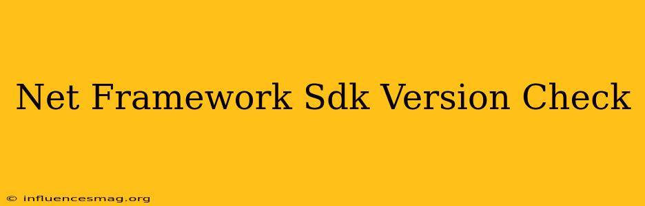 .net Framework Sdk Version Check