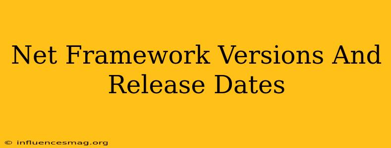 .net Framework Versions And Release Dates