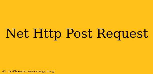 .net Http Post Request