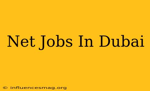 .net Jobs In Dubai