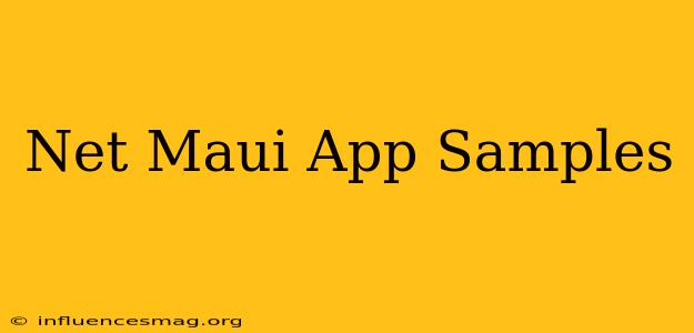 .net Maui App Samples