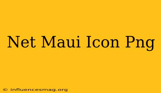 .net Maui Icon Png