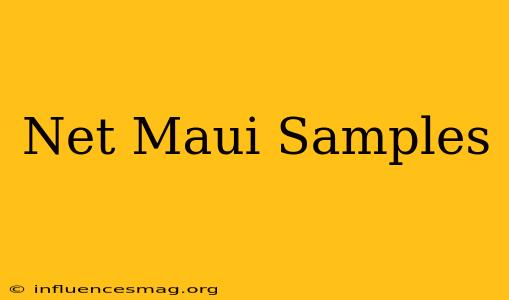 .net Maui Samples