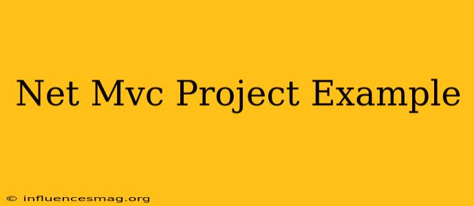 .net Mvc Project Example