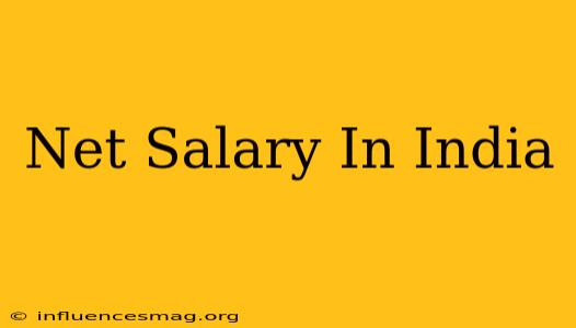 .net Salary In India