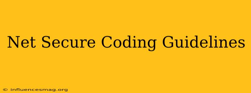 .net Secure Coding Guidelines