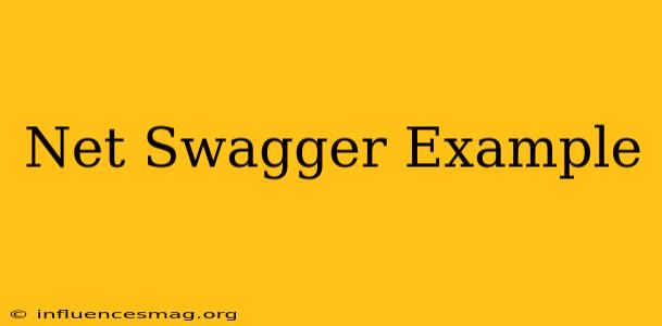 .net Swagger Example