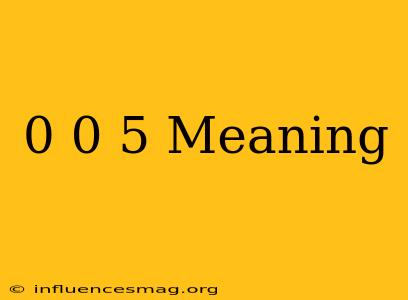 0 0/5 * * * Meaning