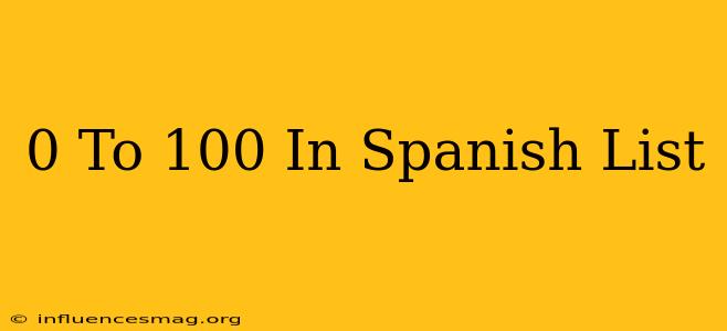 0 To 100 In Spanish List