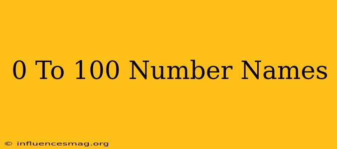 0 To 100 Number Names