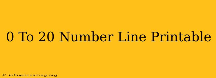 0 To 20 Number Line Printable